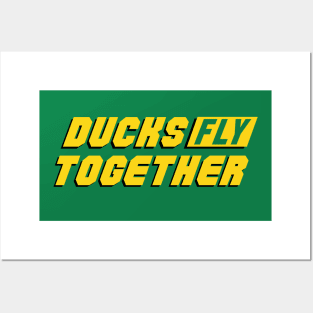 Ducks Fly Together! Posters and Art